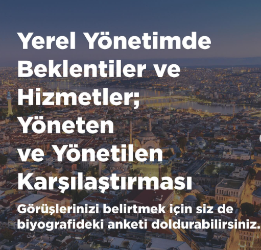 Yerel Yönetimde Beklentiler ve Hizmetler Araştırması: Yöneten ve Yönetilen Karşılaştırması